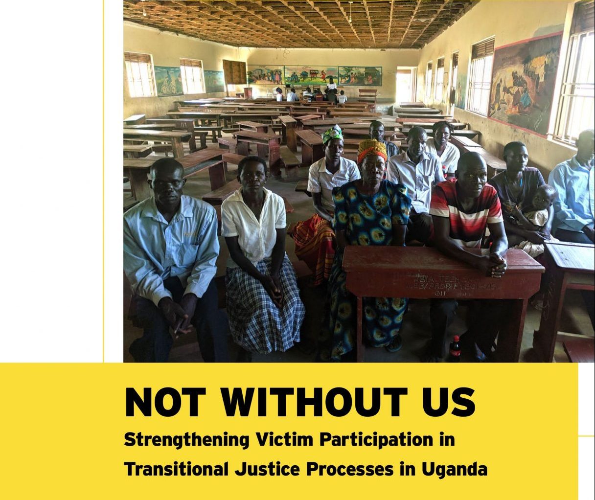 Victims of the 20-Year Conflict in Uganda Mostly Sidelined from the Transitional Justice Process: New report finds