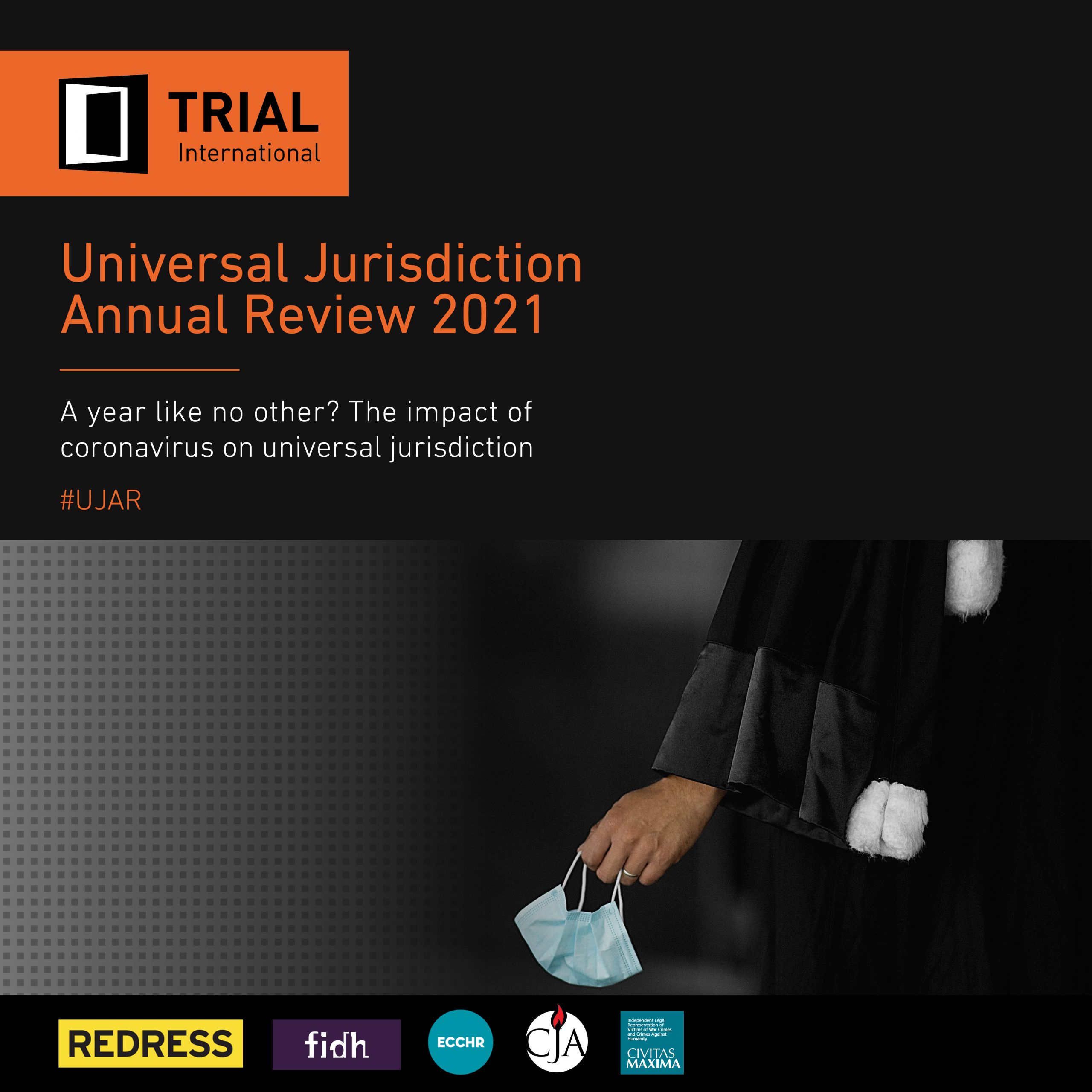 UJAR 2021: The Impact of Coronavirus on Universal Jurisdiction 