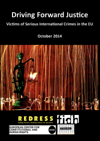 Driving Forward Justice: Victims of Serious International Crimes in the EU