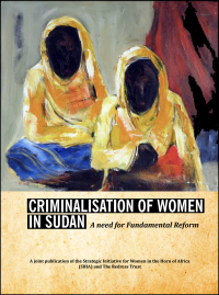 Criminalisation of Women in Sudan: A Need for Fundamental Reform