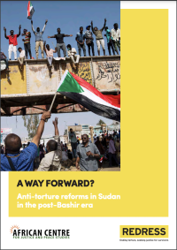 A Way Forward? Anti-torture reforms in Sudan in the Post-Bashir era