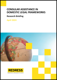 Briefing Paper: Consular Assistance in Domestic Legal Frameworks