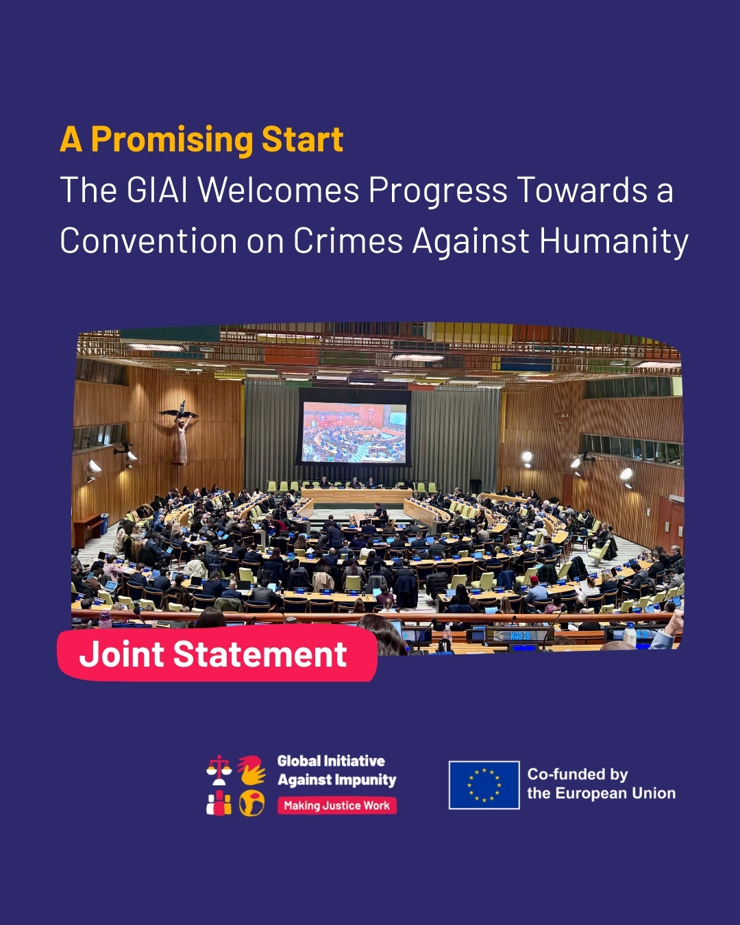 A Promising Start: the GIAI Welcomes Progress Towards a Convention on Crimes against Humanity