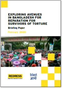 Briefing Paper: Exploring Avenues in Bangladesh for Reparation for Survivors of Torture