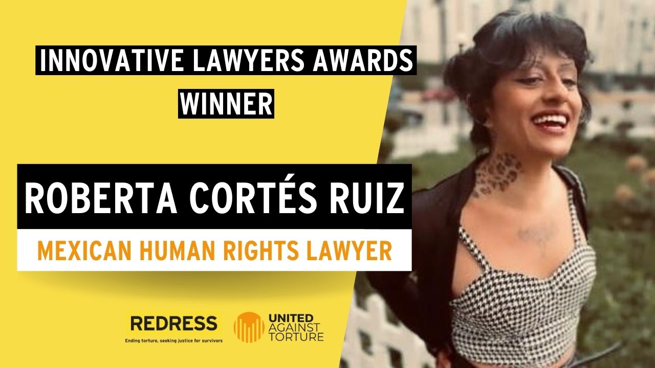 Interview with Roberta Cortés Ruiz: Mexican Human Rights Lawyer and Innovative Lawyers Awards Winner