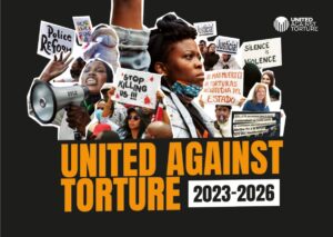 United Against Torture 2023-2026: Impact Report